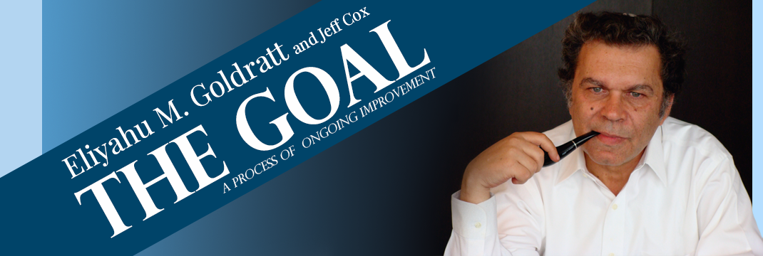 The Goal by Dr. Eliyahu M. Goldratt