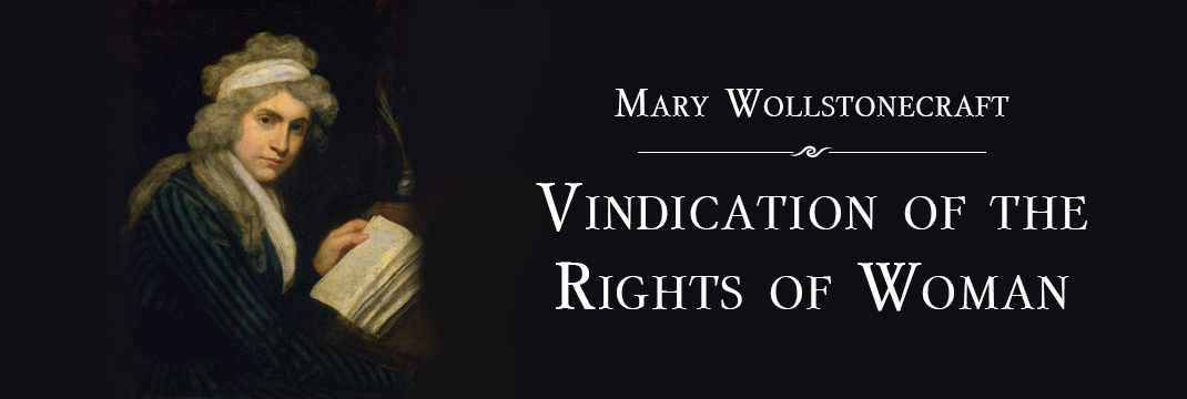 A Vindication of Rights of Woman by Mary Wollstonecraft